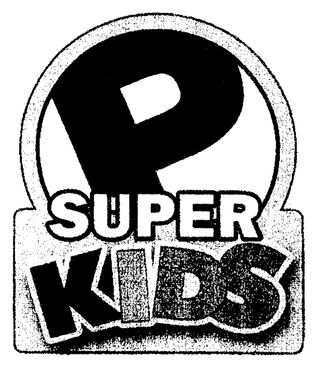 P SUPER KIDS