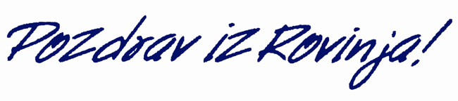 Pozdrav iz Rovinja!
