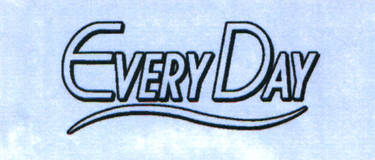 Every Day