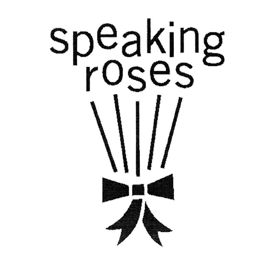 speaking roses