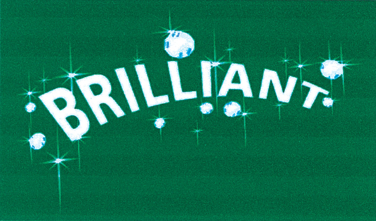 BRILLIANT