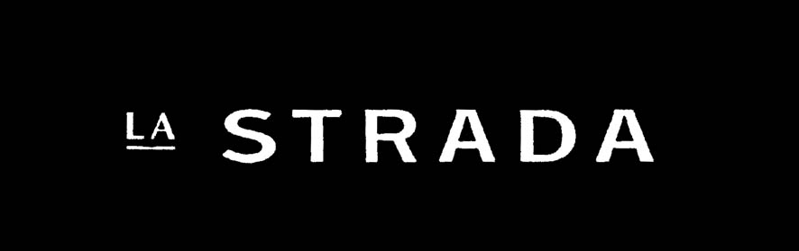 LA STRADA