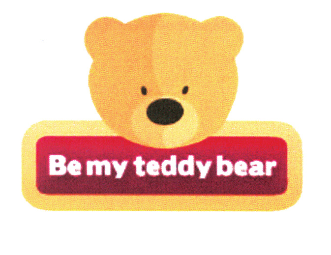 Be my teddy bear