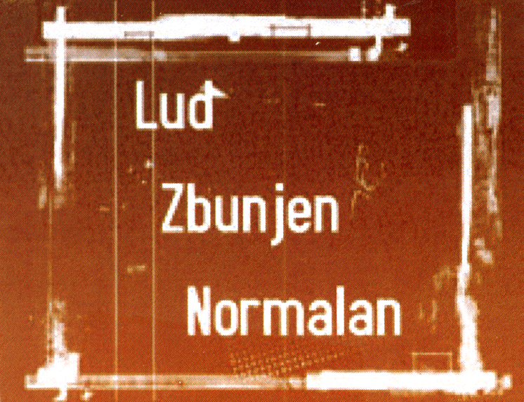 LUD ZBUNJEN NORMALAN