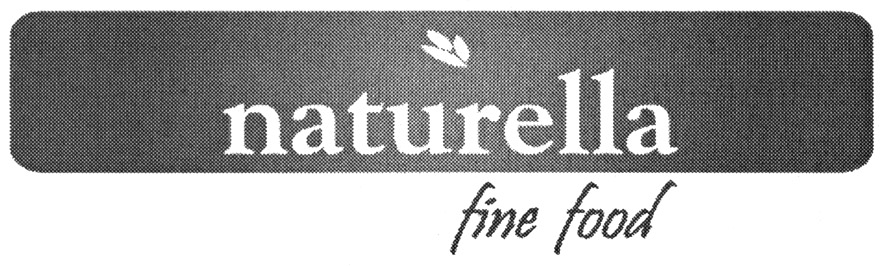 NATURELLA FINE FOOD