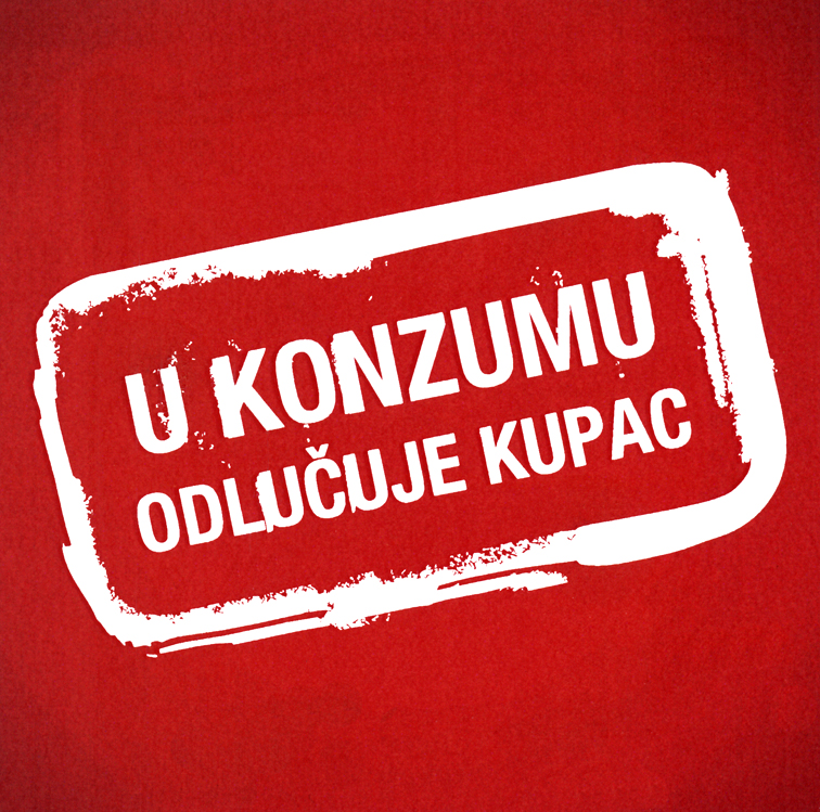 U KONZUMU ODLUČUJE KUPAC