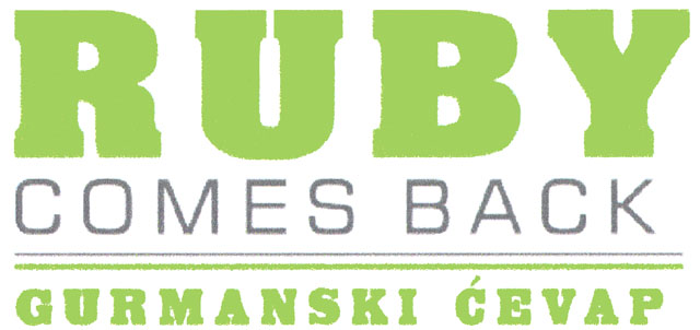 RUBY COMES BACK GURMANSKI ĆEVAP