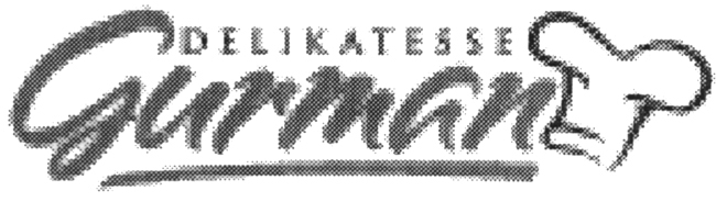 DELIKATESSE GURMAN