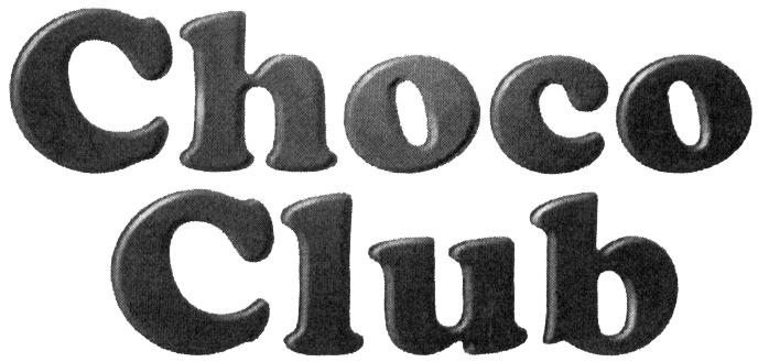 CHOCO CLUB