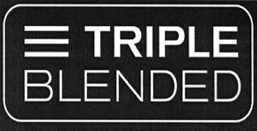 TRIPLE BLENDED
