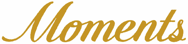 MOMENTS