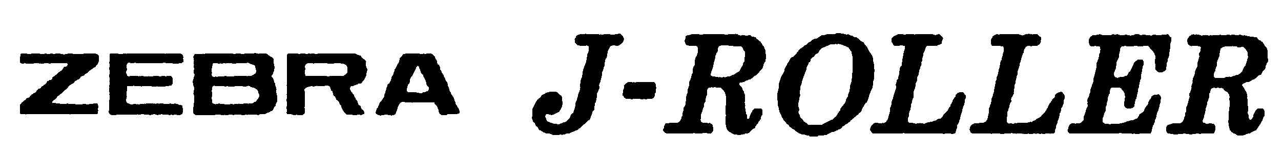 ZEBRA J-ROLLER