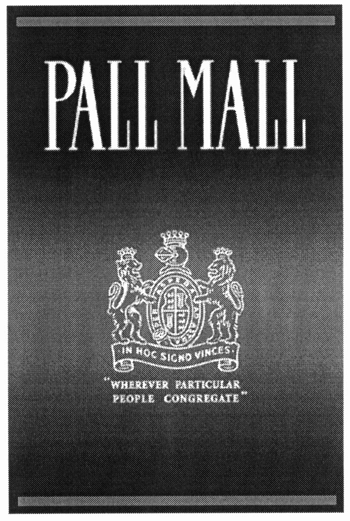 PALL MALL