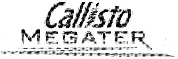 Callisto MEGATER