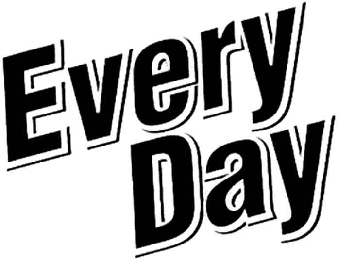 Every Day