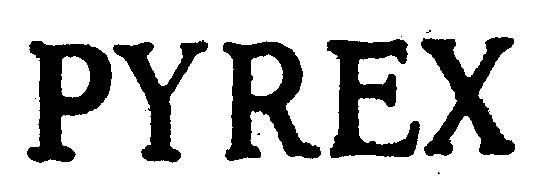 PYREX