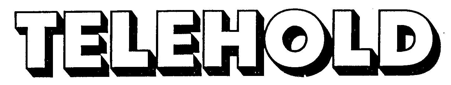 TELEHOLD
