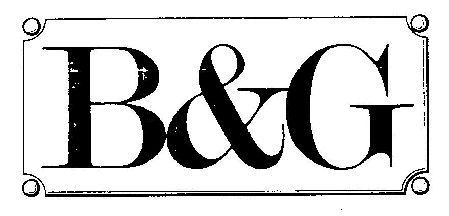 B & G