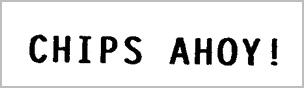 CHIPS AHOY!