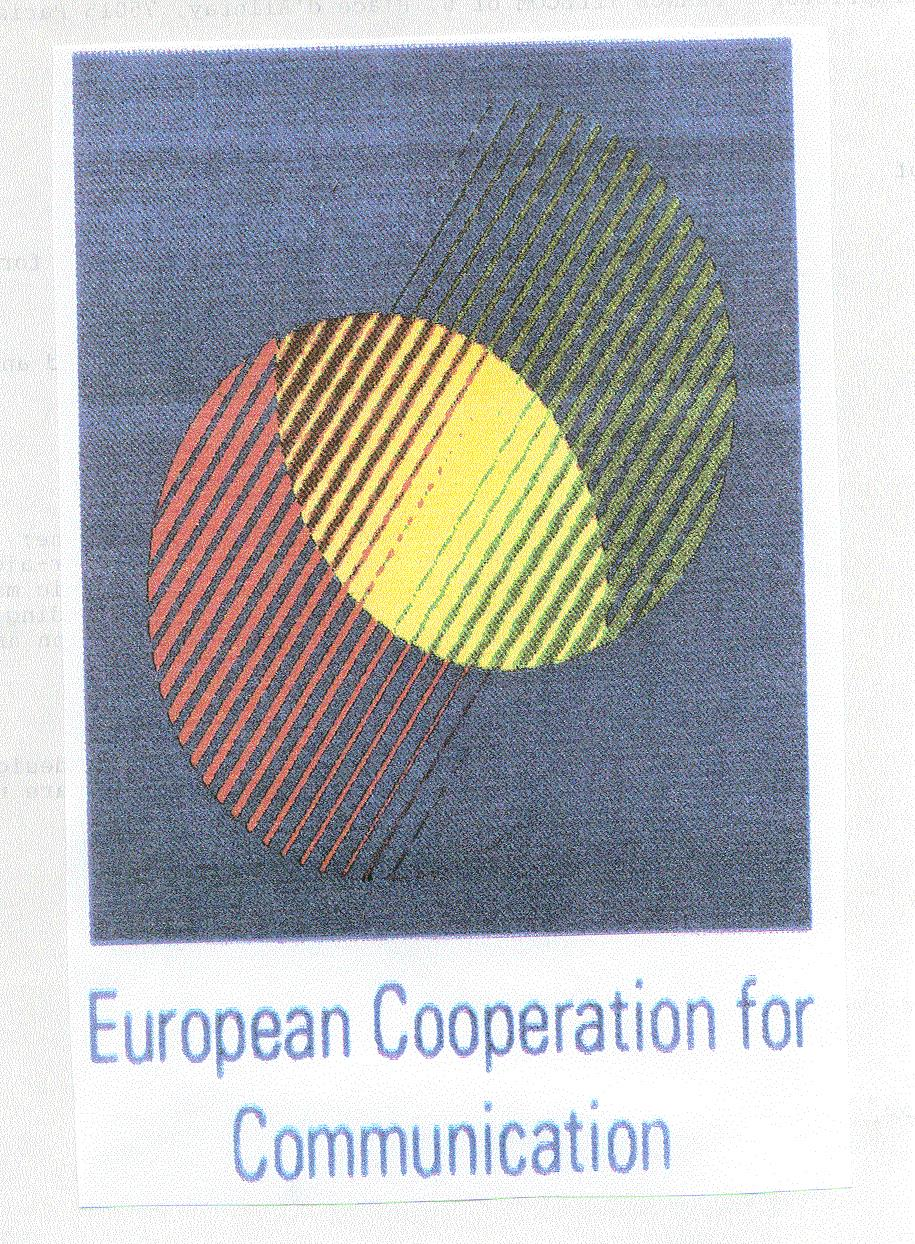 EUROPEAN COOPERATION FOR COMMUNICATION