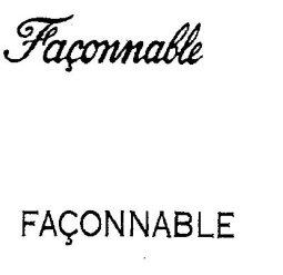 FAÇONNABLE