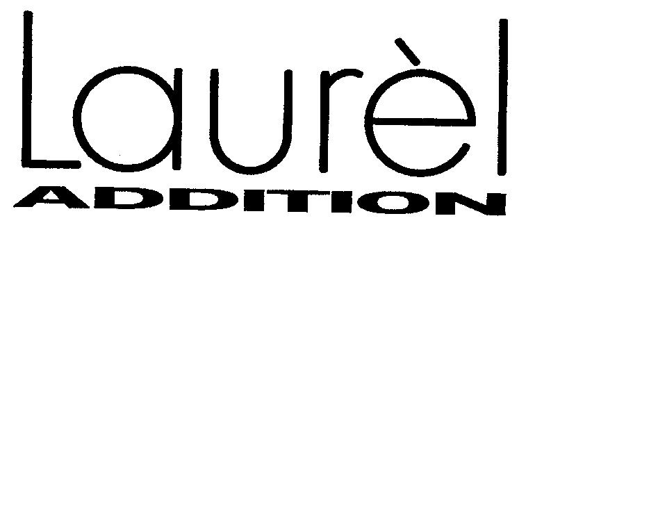 LAUREL ADDITION