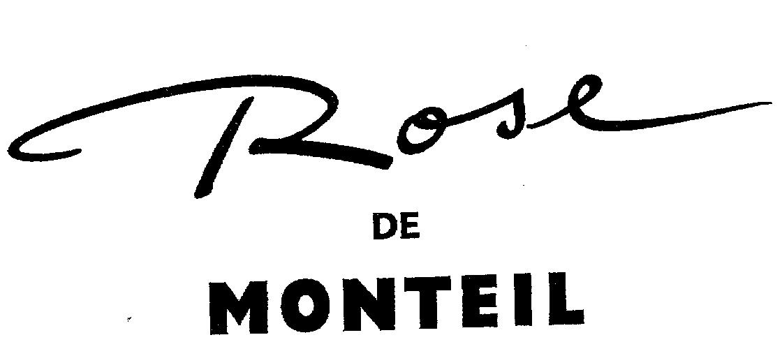 ROSE DE MONTEIL