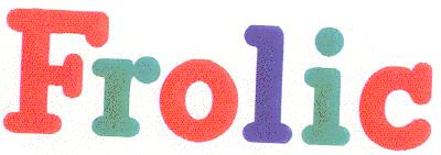 FROLIC