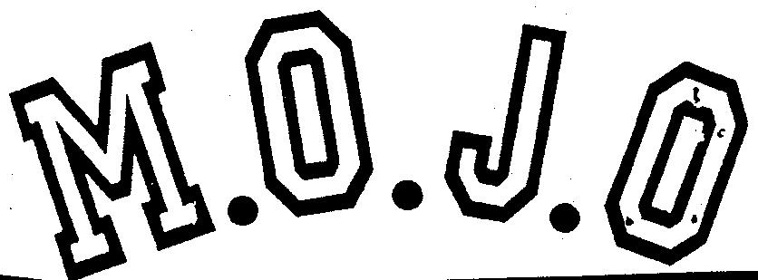 M.O.J.O