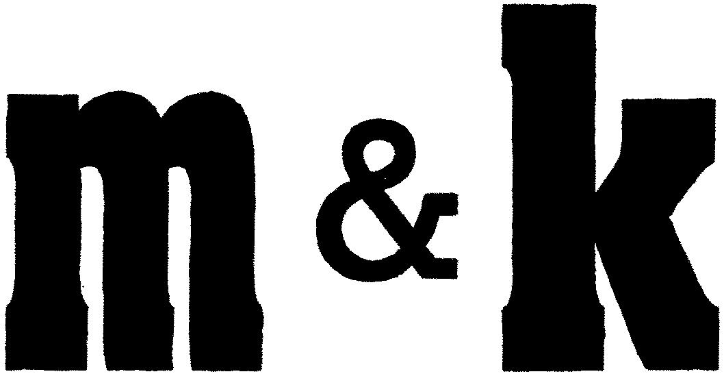 m & k