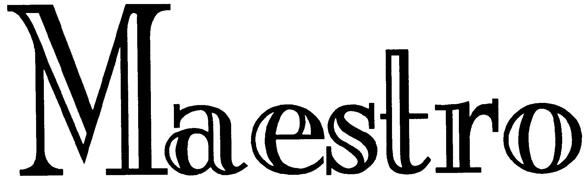 Maestro