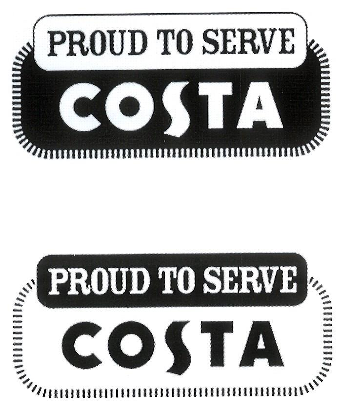 PROUD TO SERVE COSTA