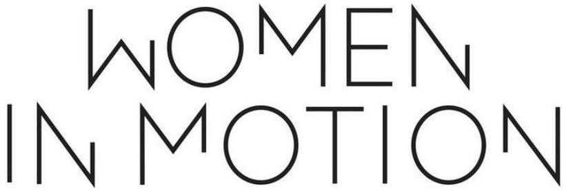 WOMEN IN MOTION