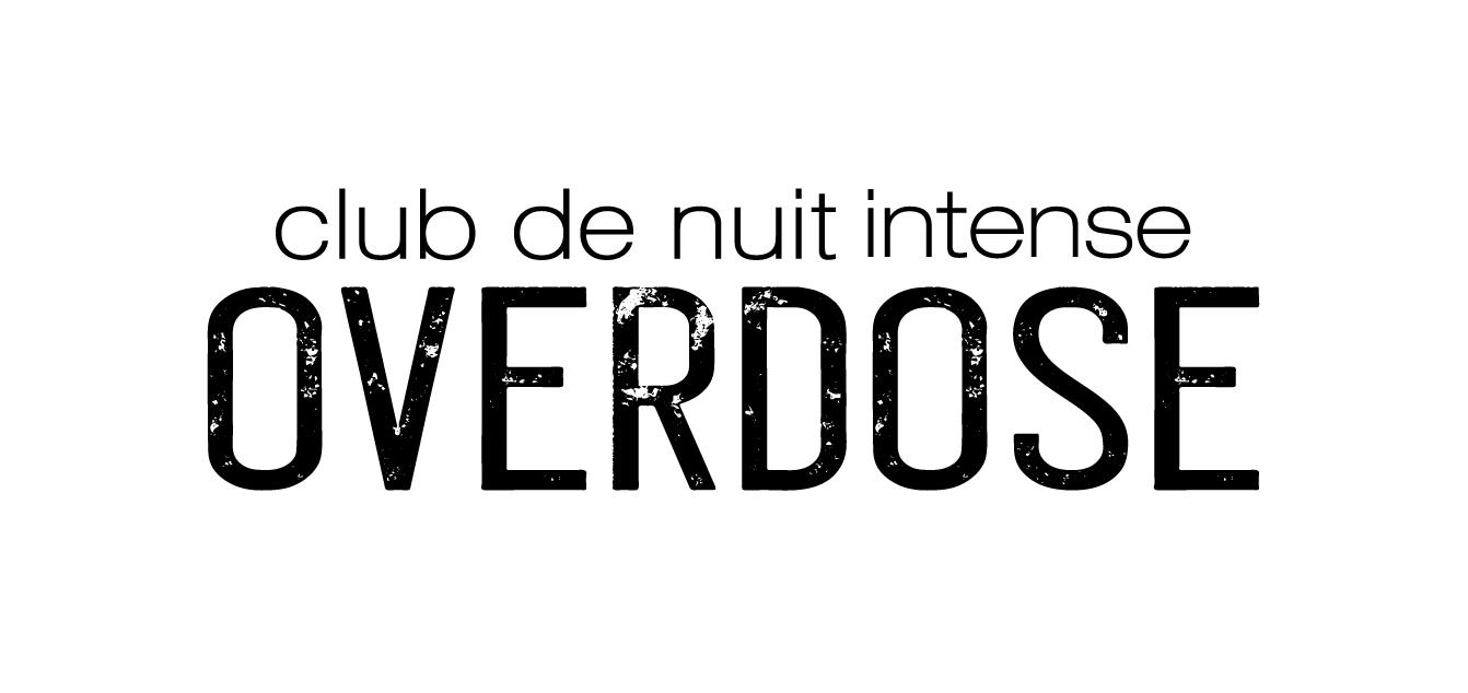 club de nuit intense OVERDOSE