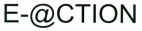 E-@CTION