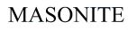 MASONITE