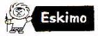 Eskimo