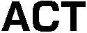 ACT