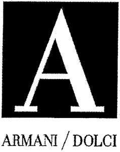 A ARMANI / DOLCI