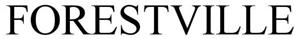 FORESTVILLE