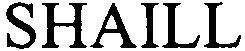SHAILL