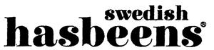 swedish hasbeens