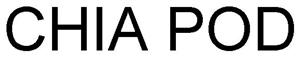 CHIA POD