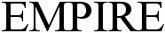 EMPIRE