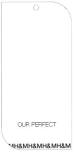 OUR PERFECT H&MH&MH&MH&M