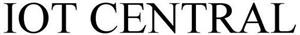 IOT CENTRAL