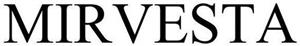 MIRVESTA