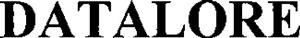 DATALORE
