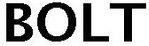 BOLT