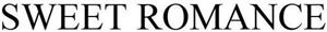 SWEET ROMANCE